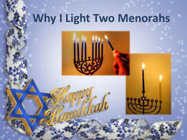 why-i-light-two-menorahs